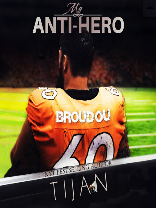 Title details for My Anti-Hero by Tijan - Available